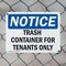 Signmission Trash Container For Tenants Only, 10 in W x Rectangle, Plastic OS-2PACK-NS-P-710-L-16744 - alternate 7